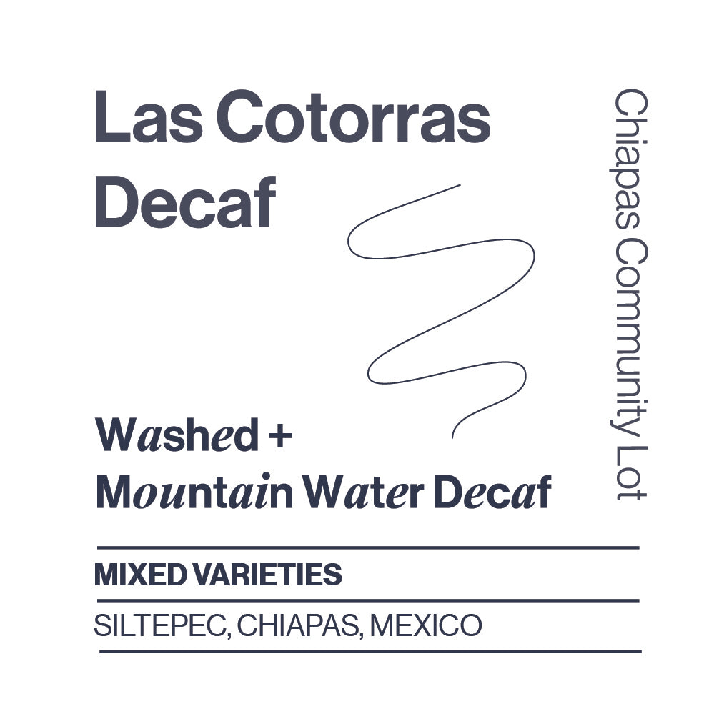 Mexico Las Cotorras Washed Decaf
